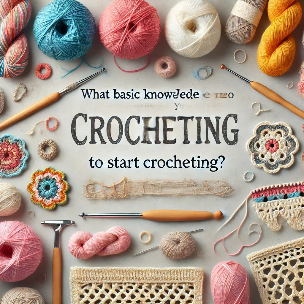 What Do I Need To Start Crocheting